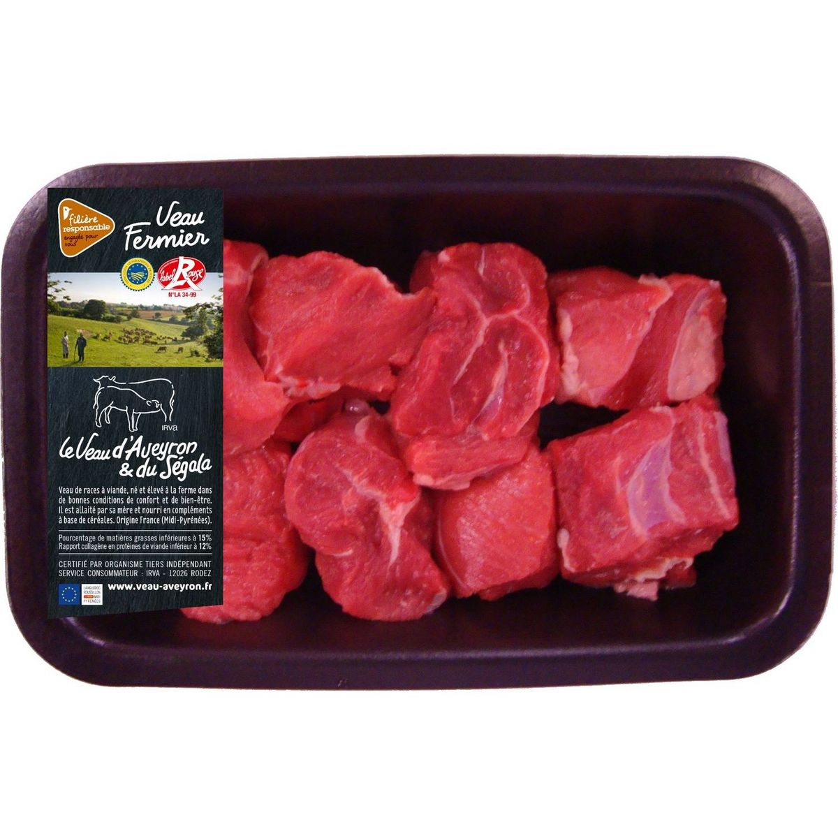 VEAU D 'AVEYRON ET DU SEGALA
 CULTIVONS LE BON Sauté *** label rouge IGP 500g
