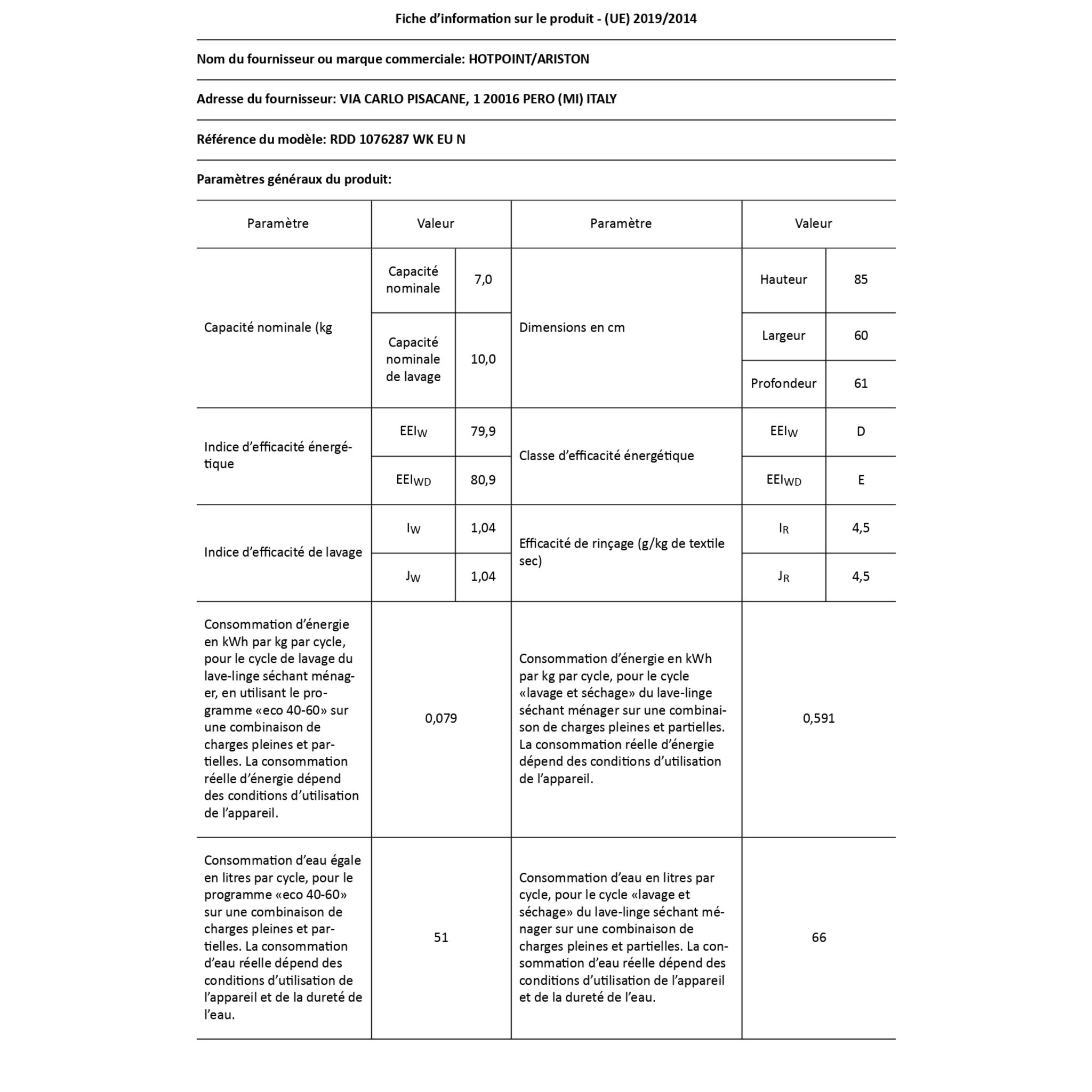 Voir la diapositive 7 : HOTPOINT Lave linge séchant hublot RDD1076287WKEUN, 10 kg lavage, 7 kg séchage, 1600 T/min, Condensation