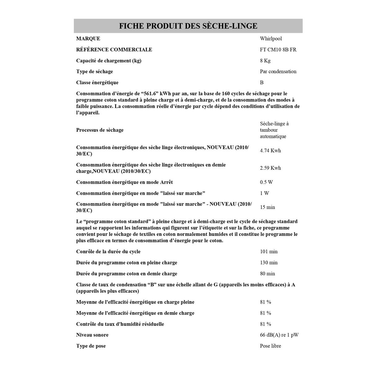 WHIRLPOOL Sèche linge hublot FTCM108BFR, 8 kg, Condensation, B
