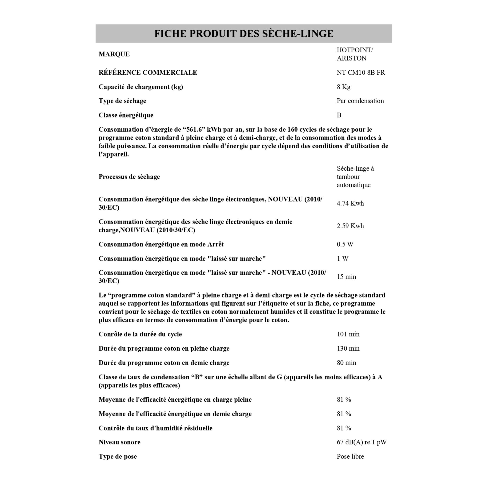 Voir la diapositive 3 : HOTPOINT Sèche linge hublot NTCM108BFR, 8 kg, Condensation, B