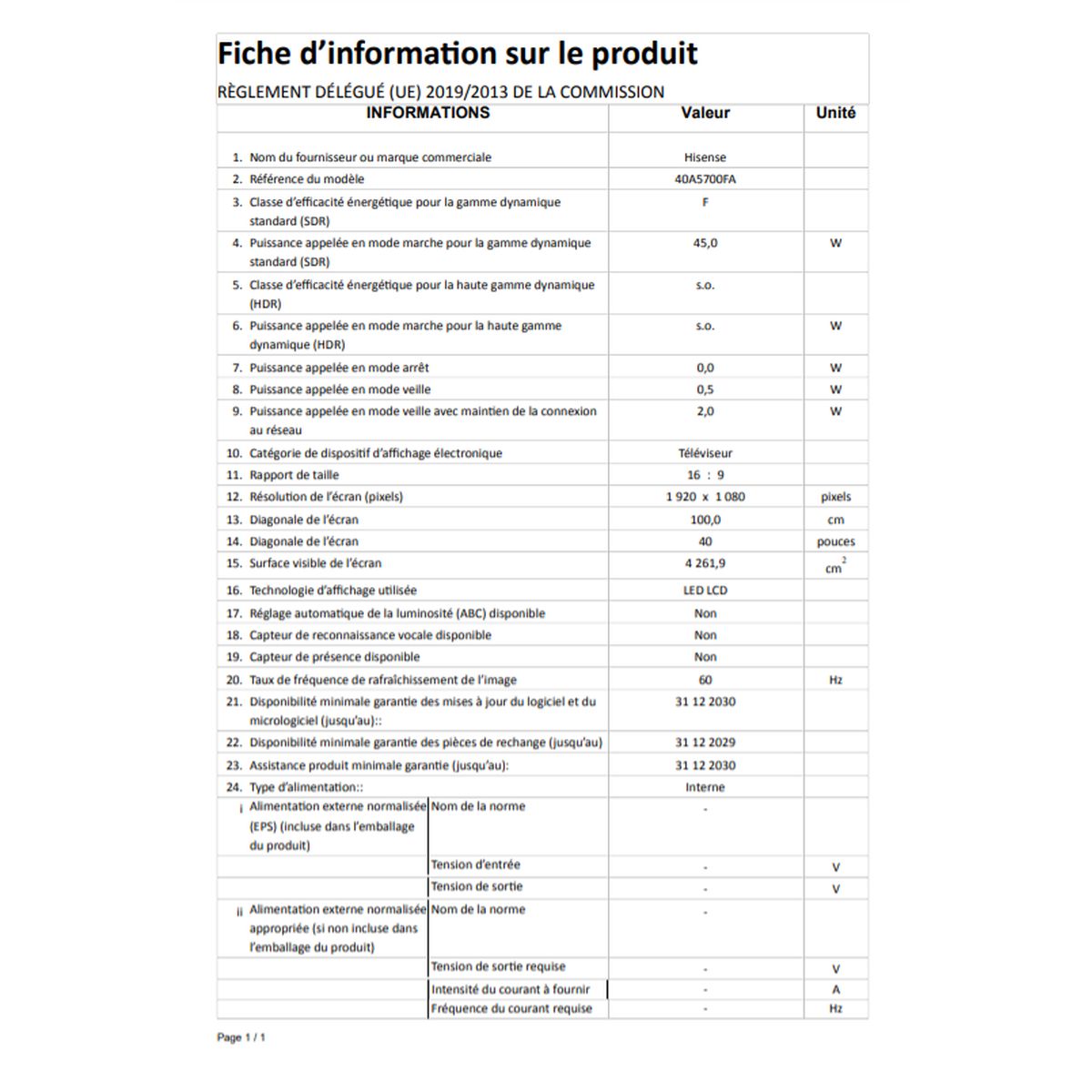 Voir la diapositive 9 : HISENSE 40A5700FA TV LED FULL HD 100 cm Android TV
