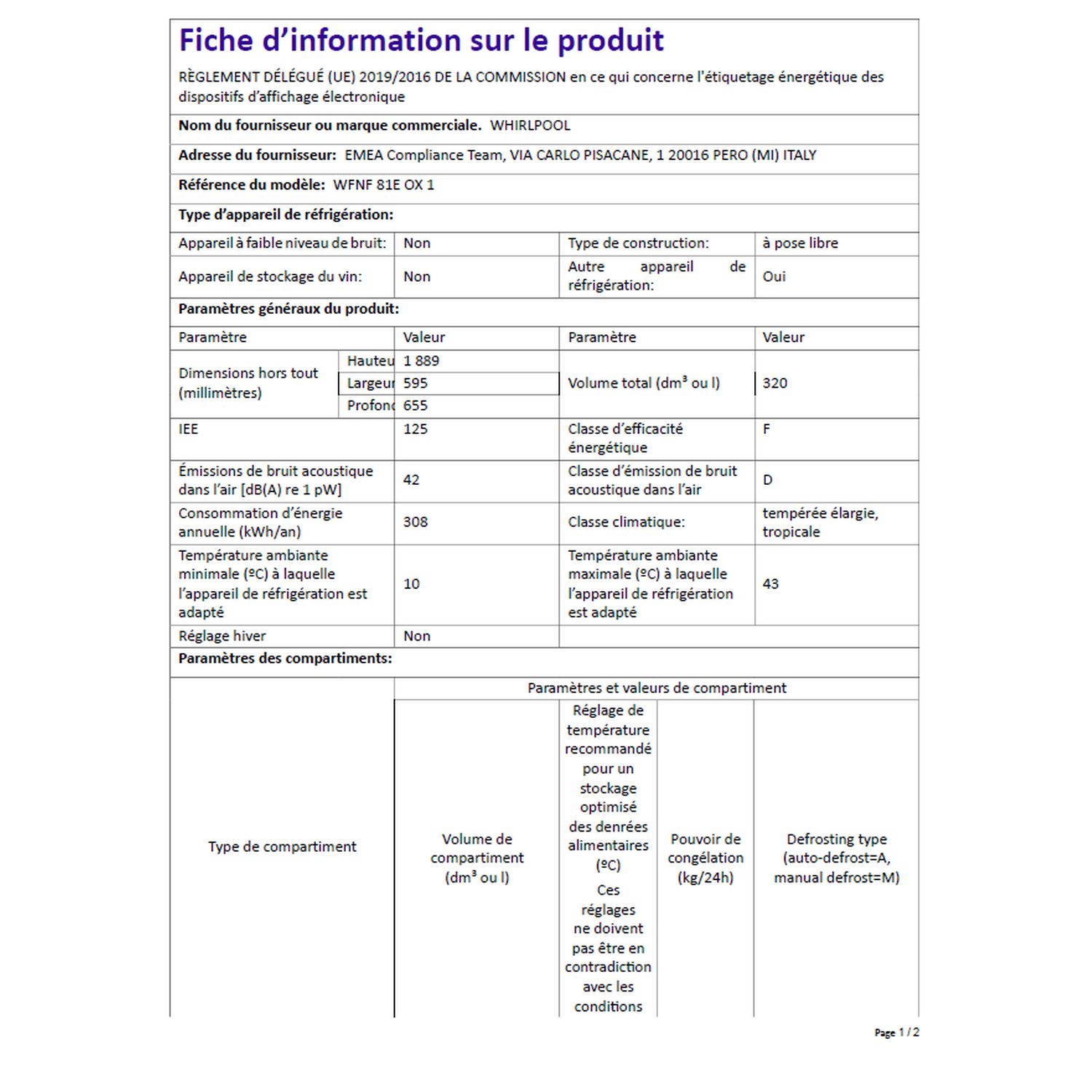 Voir la diapositive 6 : WHIRLPOOL Réfrigérateur combiné WFNF81EOX, 320 L, Froid ventilé No frost