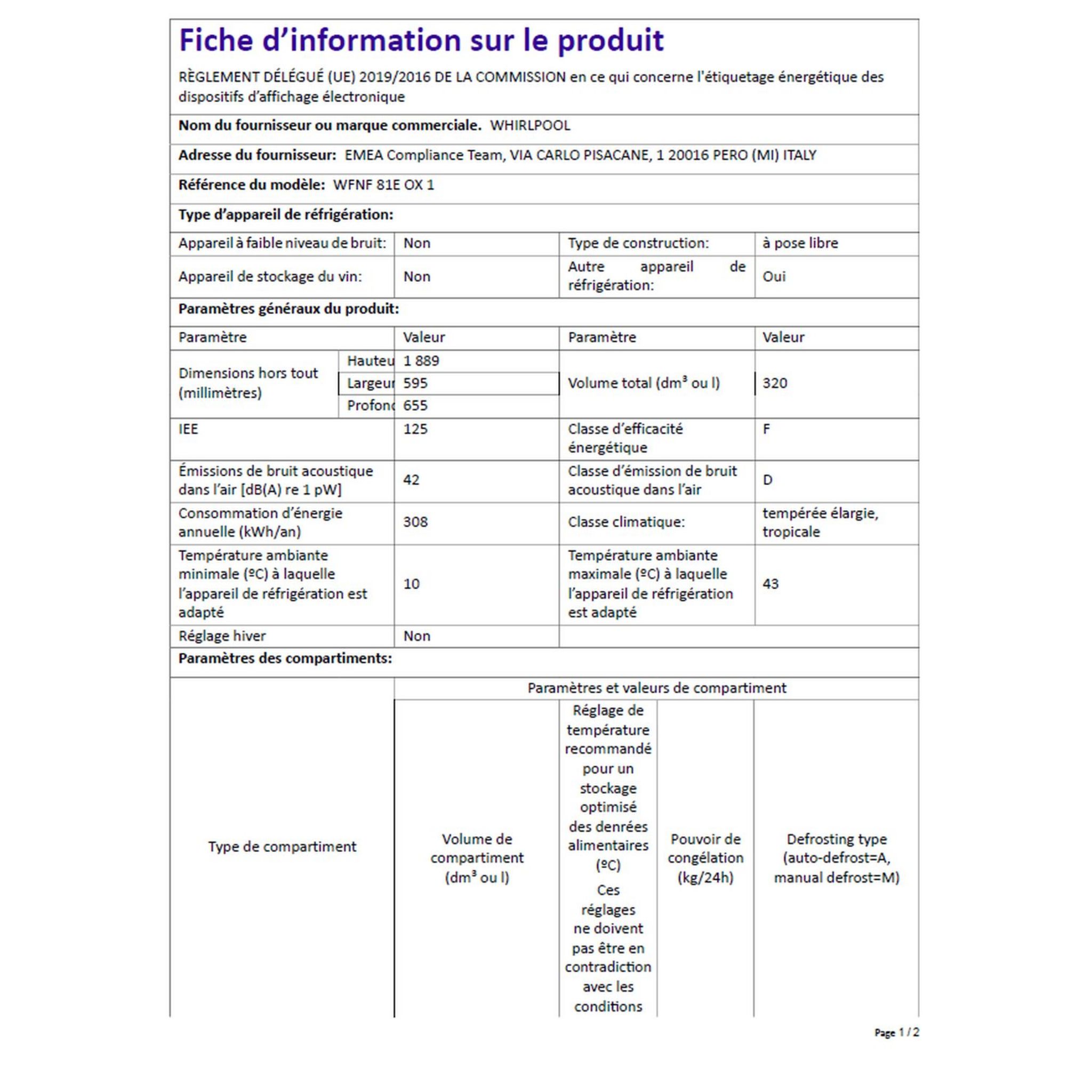 Voir la diapositive 6 : WHIRLPOOL Réfrigérateur combiné WFNF81EOX, 320 L, Froid ventilé No frost