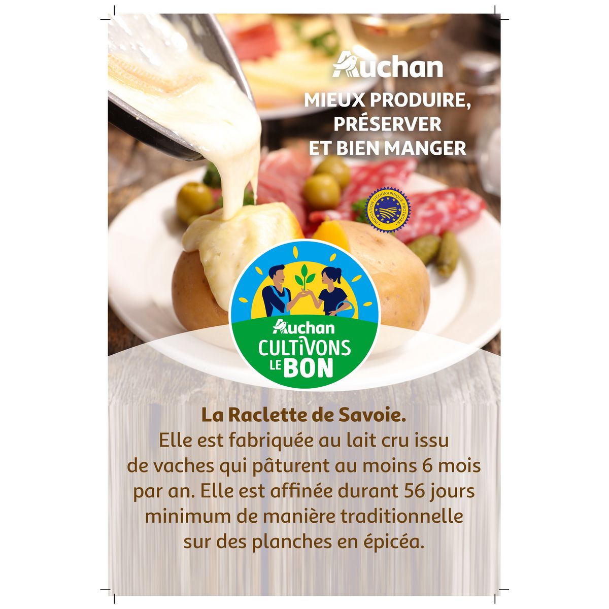 AUCHAN CULTIVONS LE BON Fromage à raclette de Savoie IGP 2/3 parts 500g