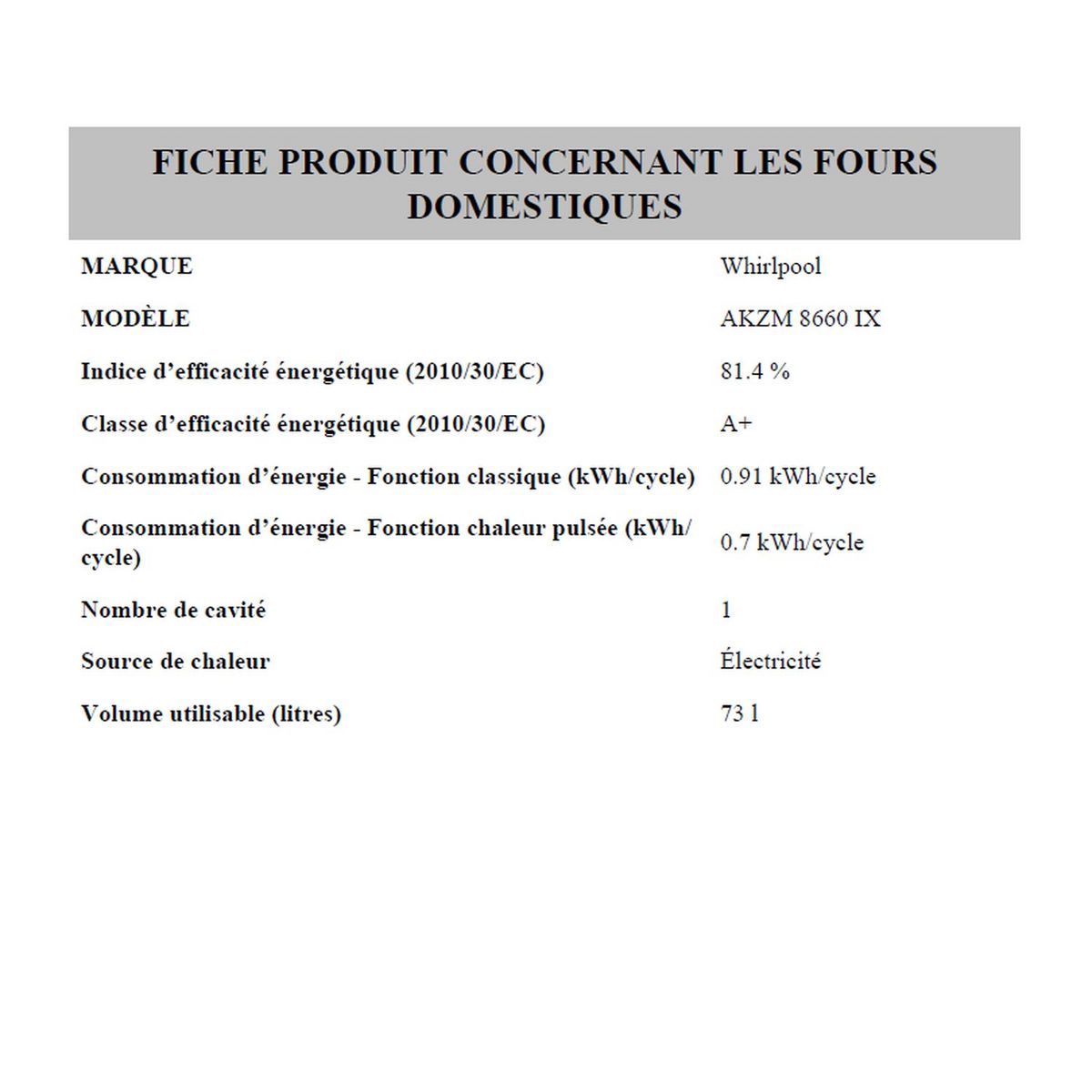 WHIRLPOOL Four encastrable AKZM8660IX, 73 L, Multifonction, Chaleur pulsée, Nettoyage pyrolyse, A+