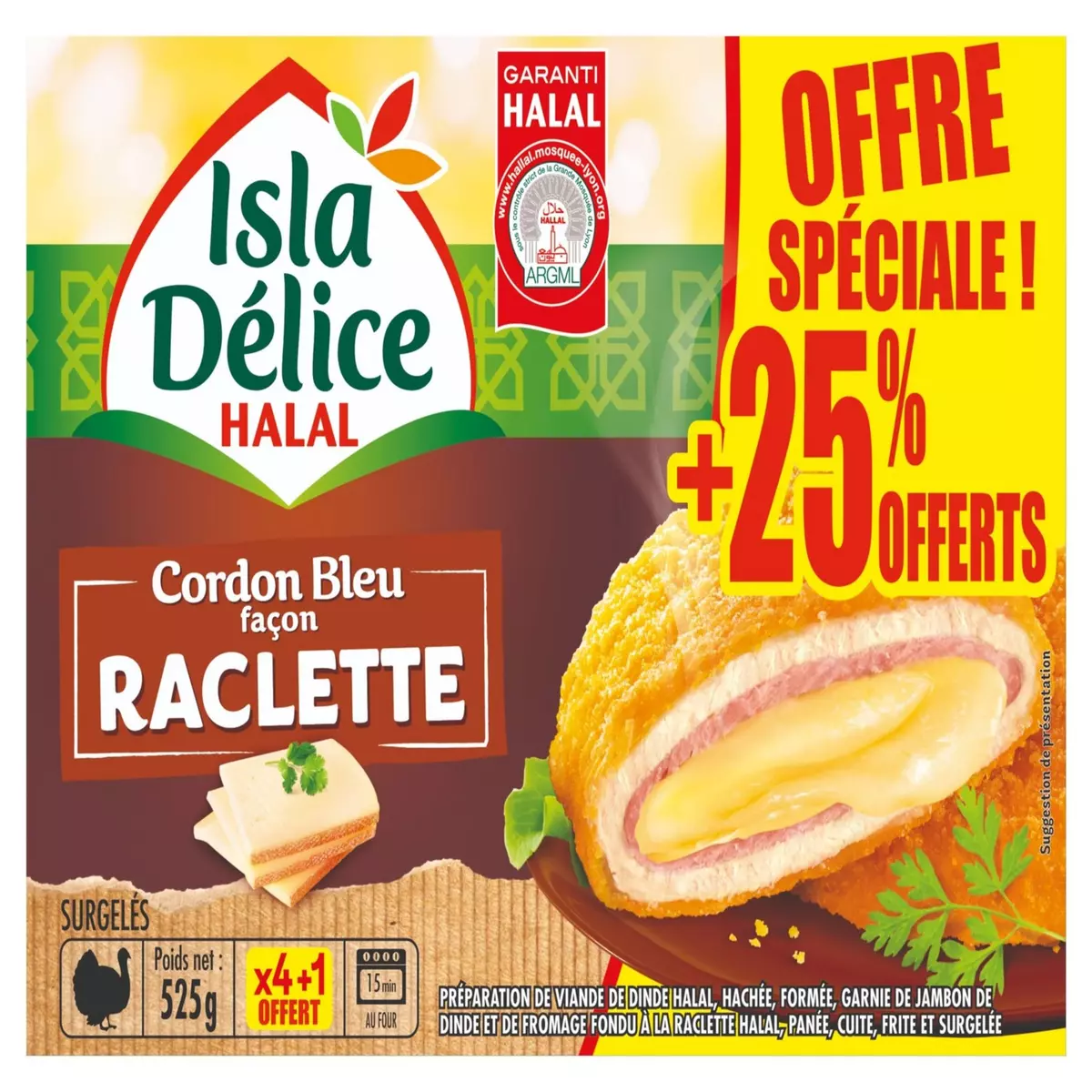 ISLA DELICE Cordon bleu de dinde halal façon raclette 4+1 offert 525g