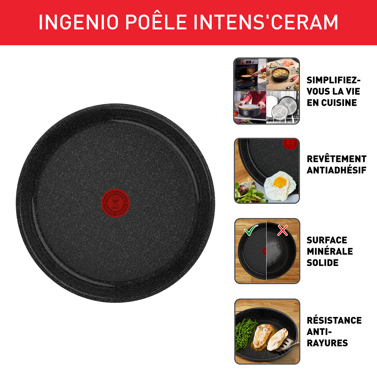 Voir la diapositive 2 : TEFAL Poêle céramique 24 cm tous feux dont induction INGENIO INTENS CERAM