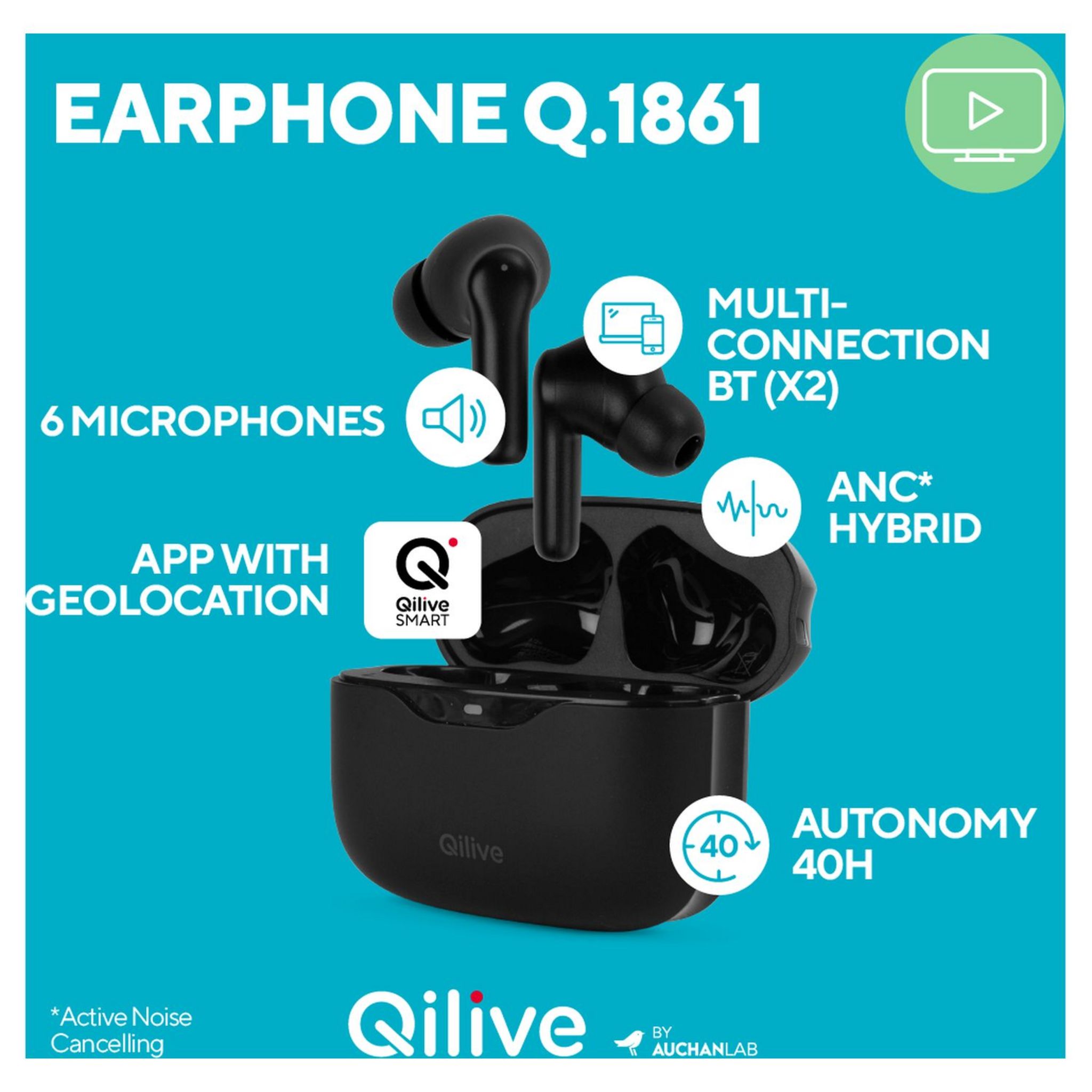 Voir la diapositive 11 : QILIVE Écouteurs TWS ANC Q1861 - Noir