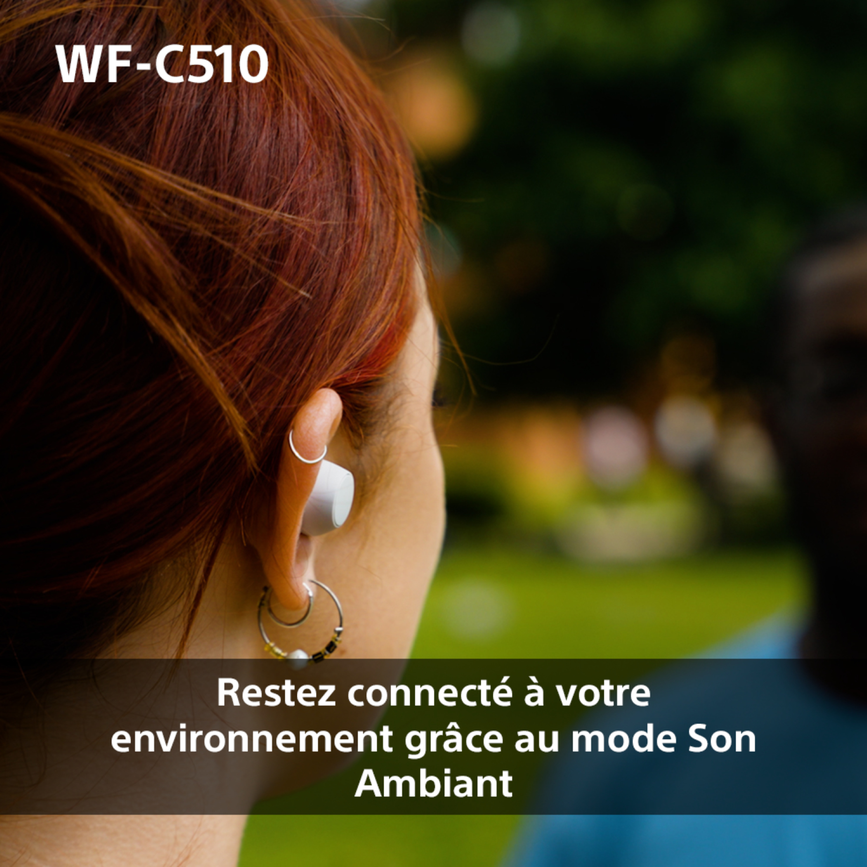 Voir la diapositive 8 : SONY Écouteurs WF C510 - Noir