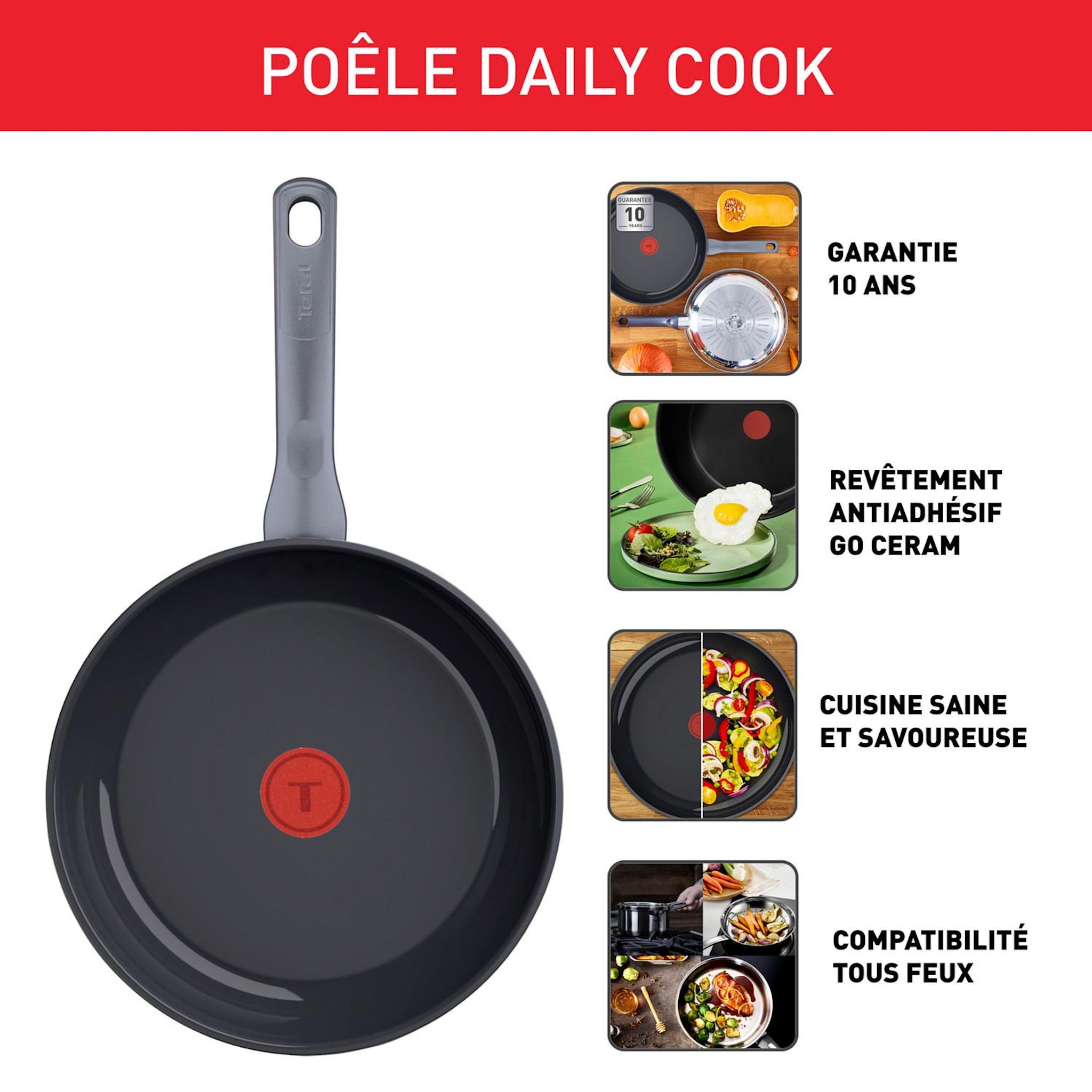 Voir la diapositive 2 : TEFAL Poêle 24cm revêtement céramique Daily Cook tous feux dont induction