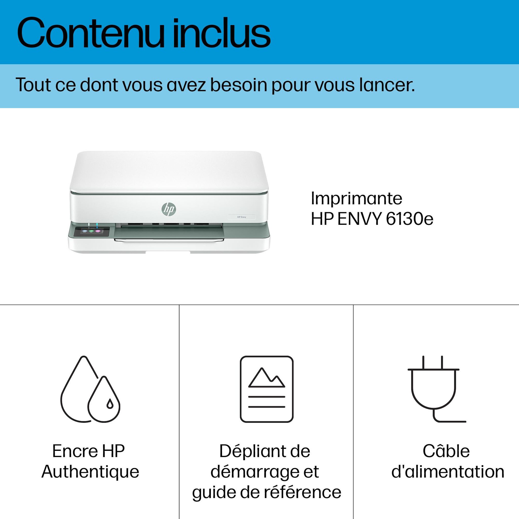 Voir la diapositive 7 : HP Imprimante ENVY 6130E éligible Instant Ink