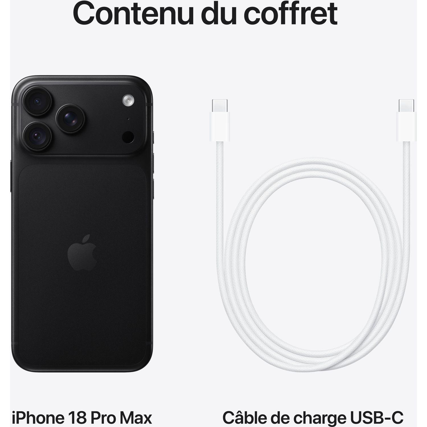 Voir la diapositive 10 : APPLE iPhone 18 Pro Max 1To - Noir Profond