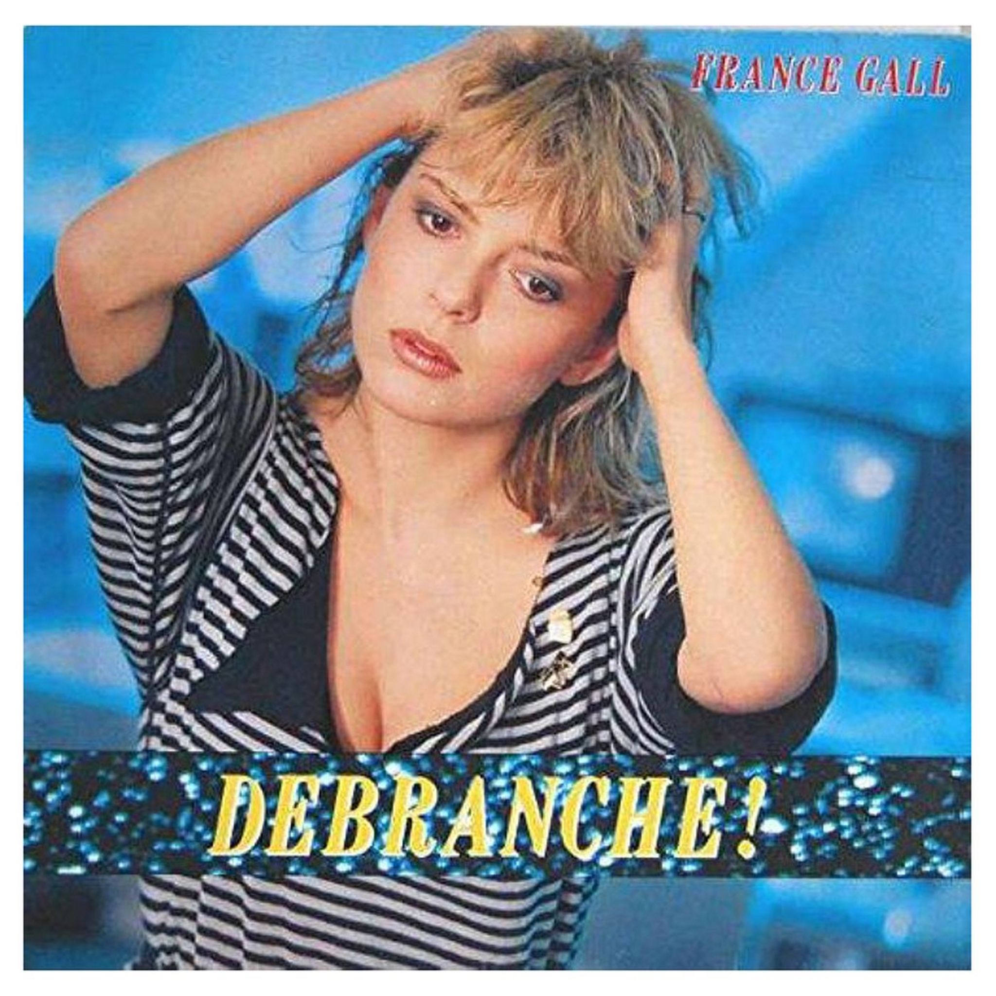 France Gall - Débranche ! VINYLE Pas Cher - Auchan.fr