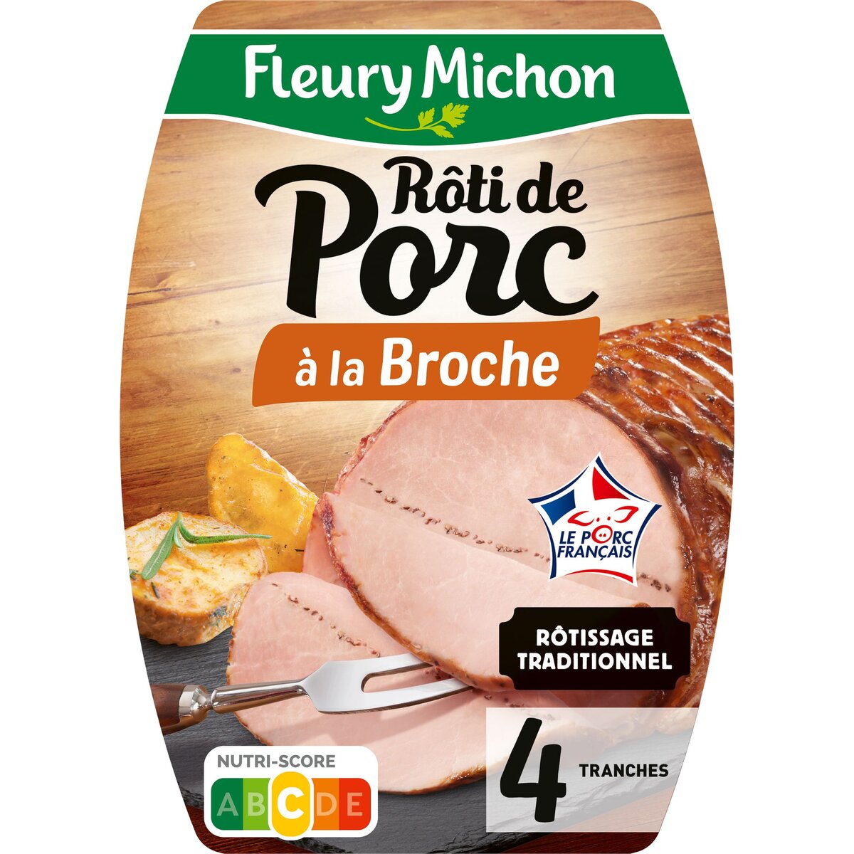 FLEURY MICHON Rôti de porc à la broche 4 tranches 120g