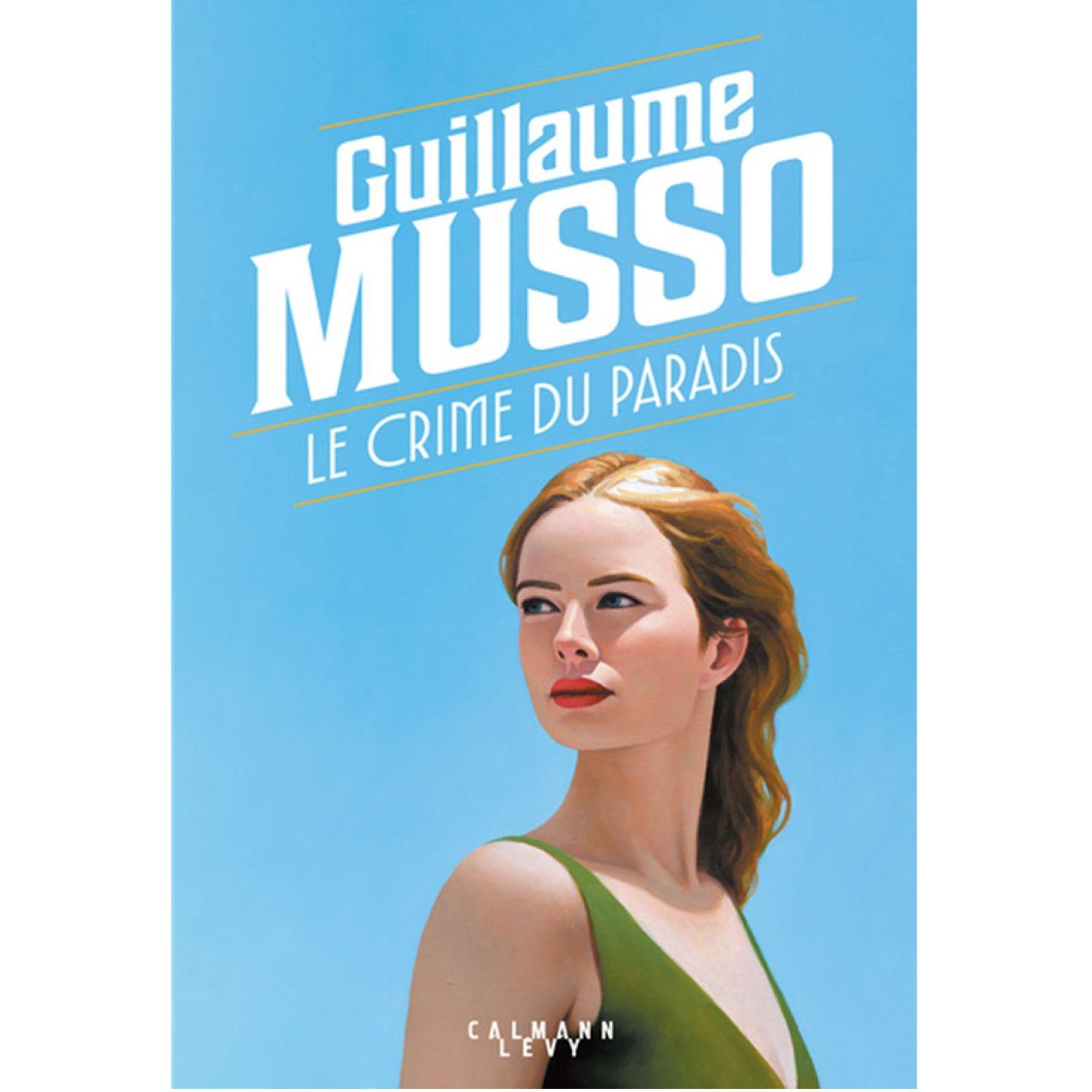 Le crime du paradis - Guillaume Musso