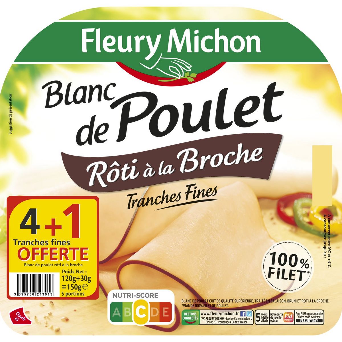FLEURY MICHON Blanc de poulet rôti à la broche 4 tranches+1offerte 150g