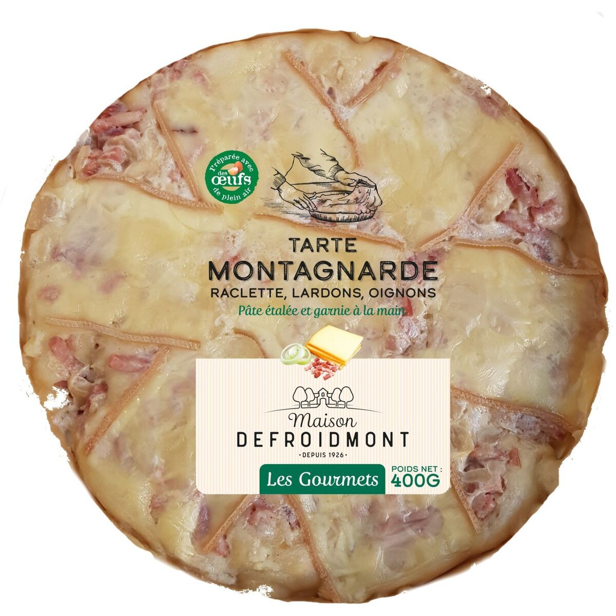 DEFROIDMONT Maison Defroidmont Tarte montagnarde raclette lardons oignons 400g 400g