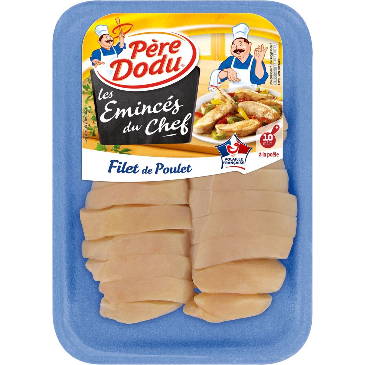 PERE DODU Père Dodu Émincé filet de poulet 300g 1 à 2 personnes 300g