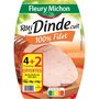 FLEURY MICHON Rôti de dinde cuit 100% filet 4 tranches +2 offertes 240g