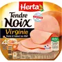 HERTA Tendre noix Le Virginie 4 tranches 140g