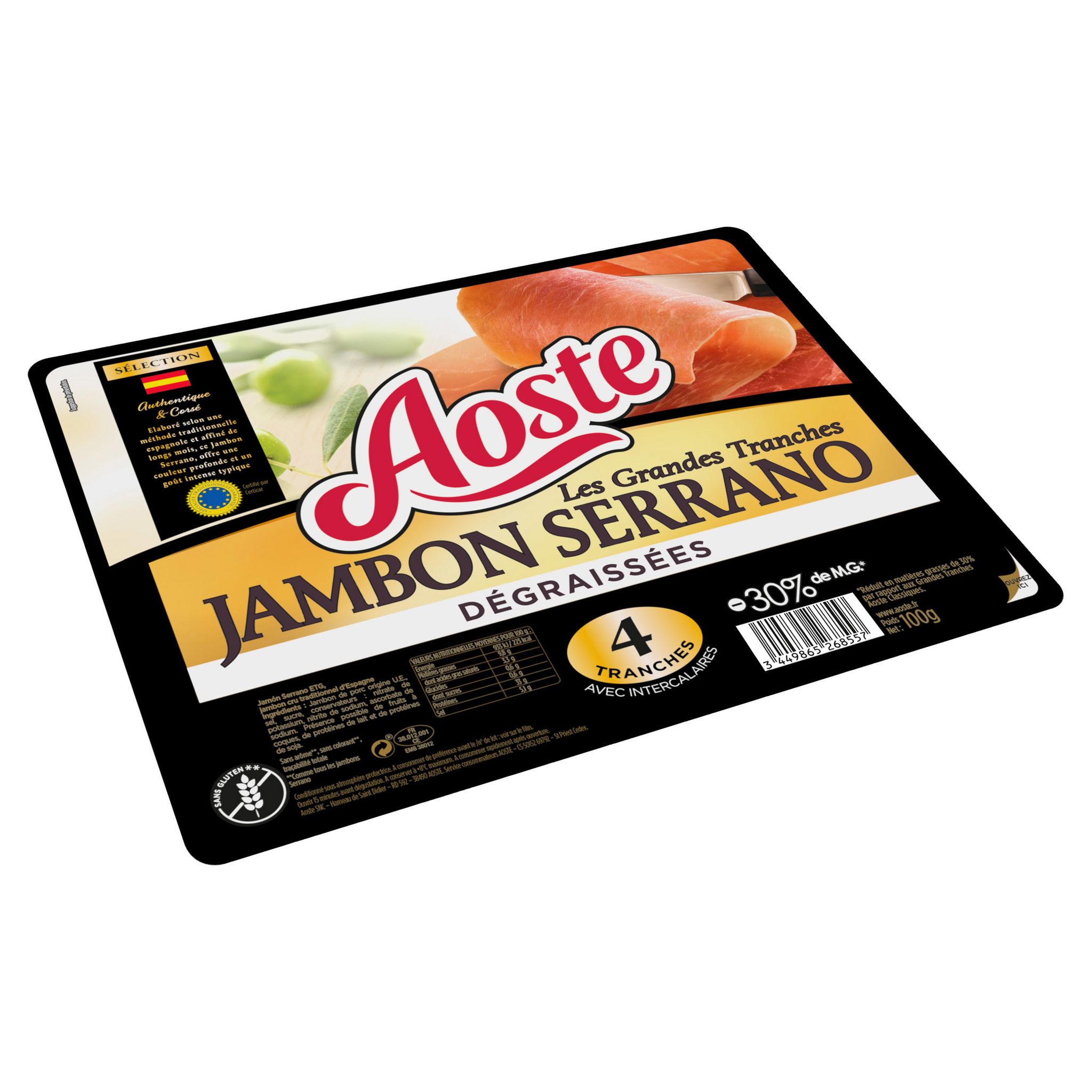 Voir la diapositive 2 : AOSTE Jambon Serrano grande tranche 4 tranches 100g