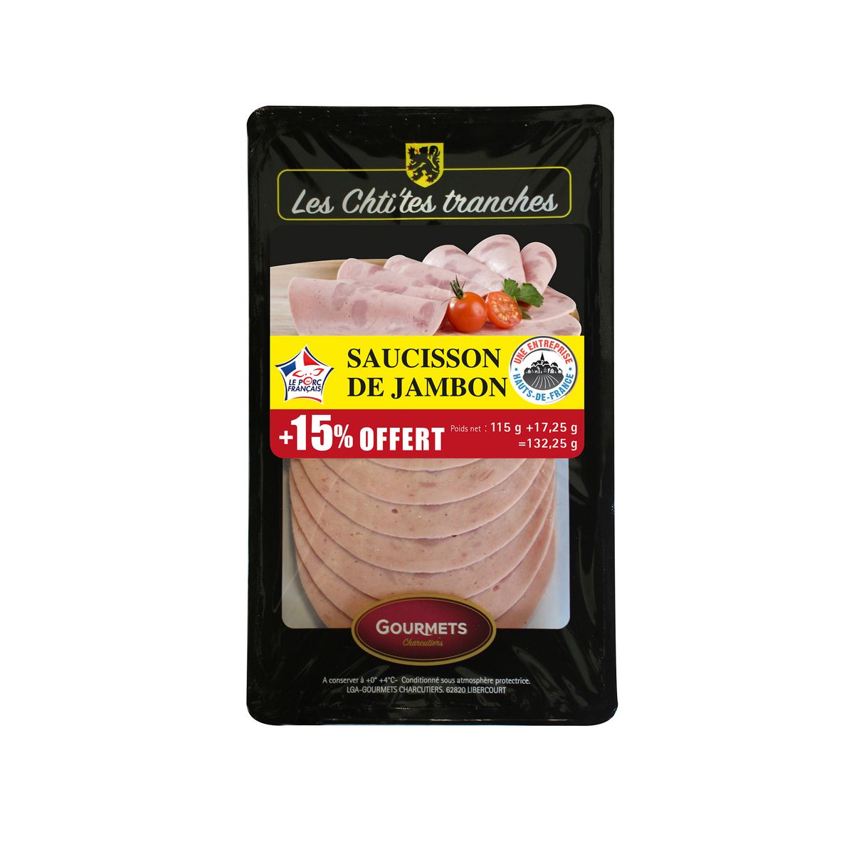 LES CHTI'TES TRANCHES Saucisson de jambon 115g+15% offert =132.25g 132.25g