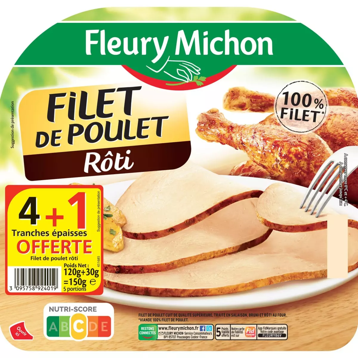 FLEURY MICHON Filet de poulet rôti tranches épaisses x4+1 offerte 150g
