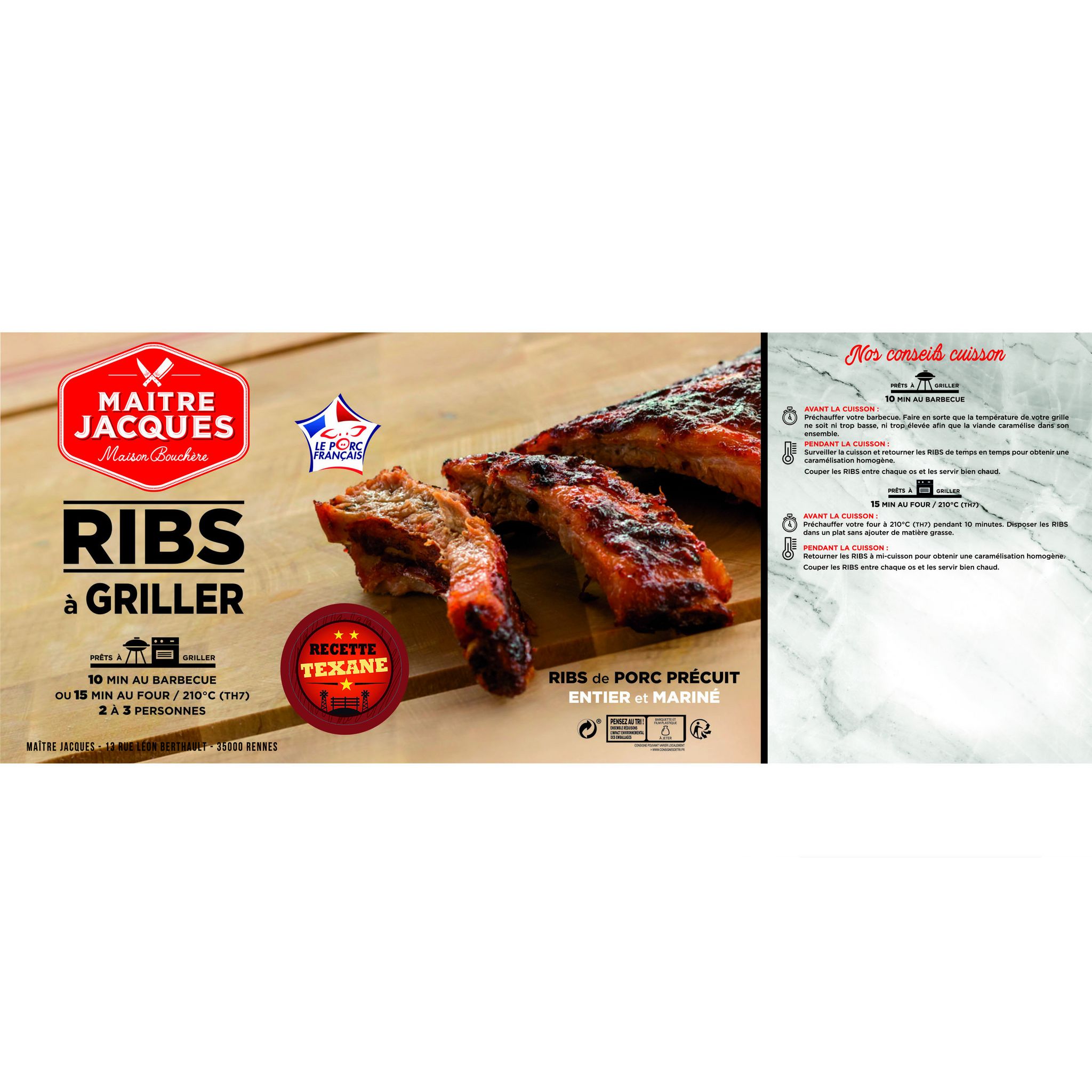 Voir la diapositive 2 : MAITRE JACQUES Ribs de porc précuit à griller façon texane 2/3 parts 1kg