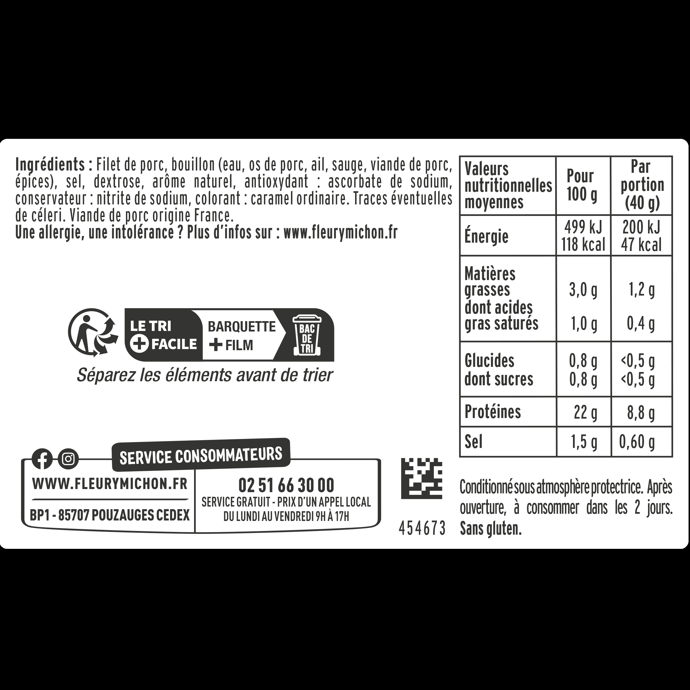 Voir la diapositive 2 : FLEURY MICHON Rôti de porc extra tendre 4 tranches 160g