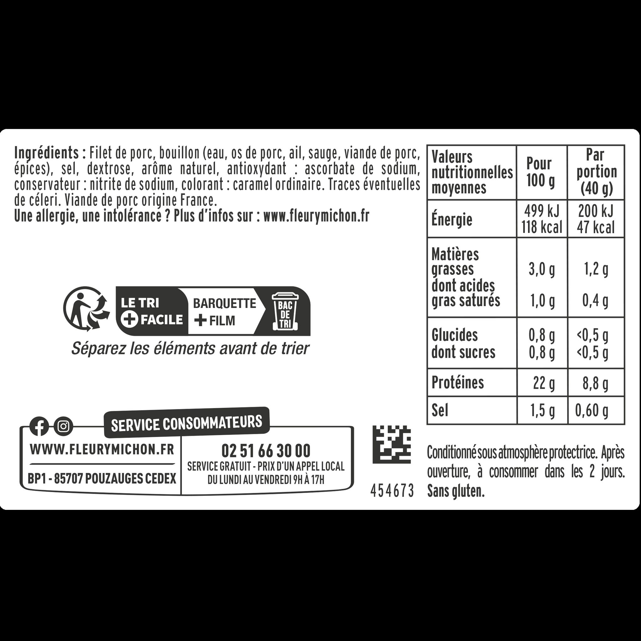 Voir la diapositive 2 : FLEURY MICHON Rôti de porc extra tendre 4 tranches 160g