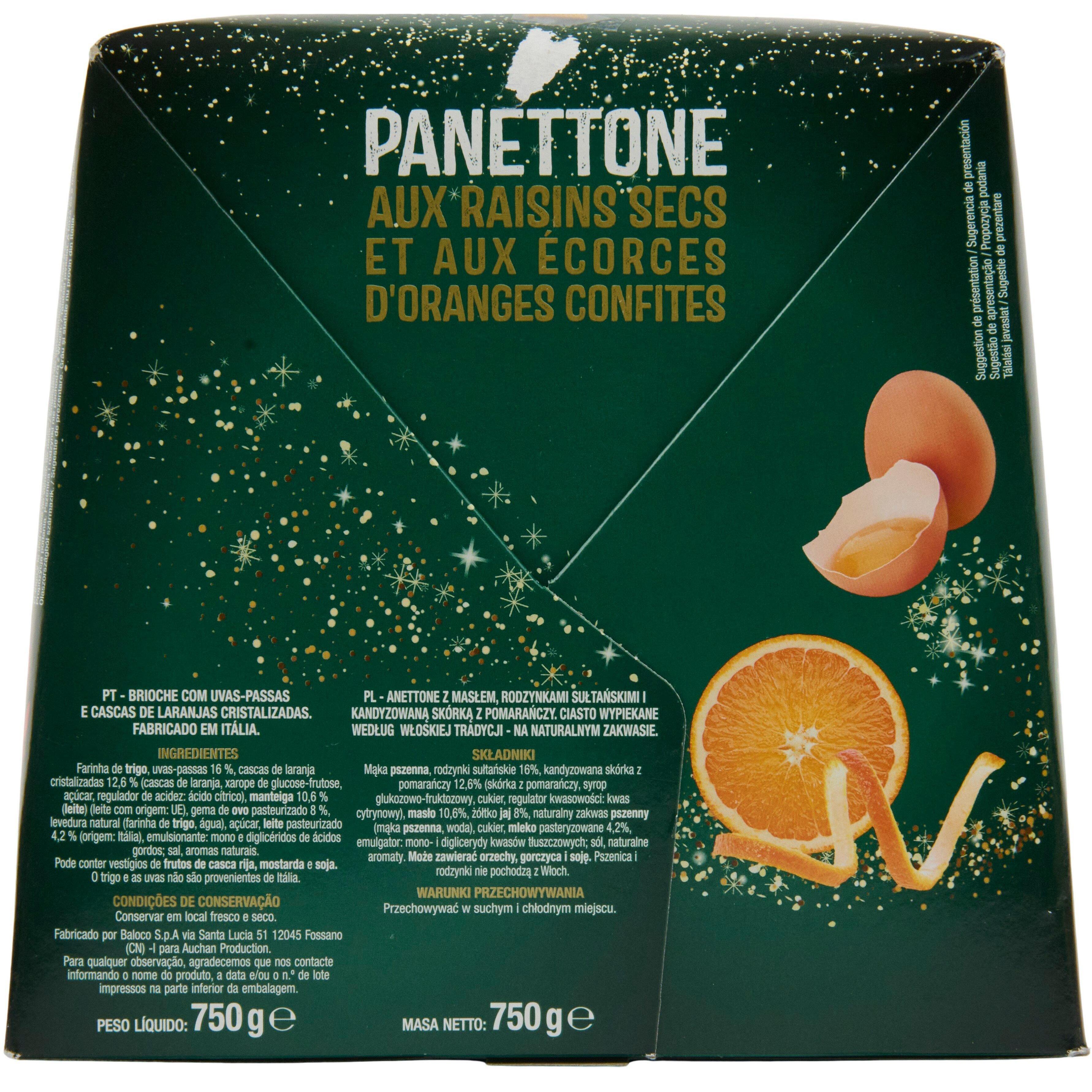 Voir la diapositive 2 : AUCHAN Panettone pur beurre raisins secs écorces oranges confites 1 pièce 750g