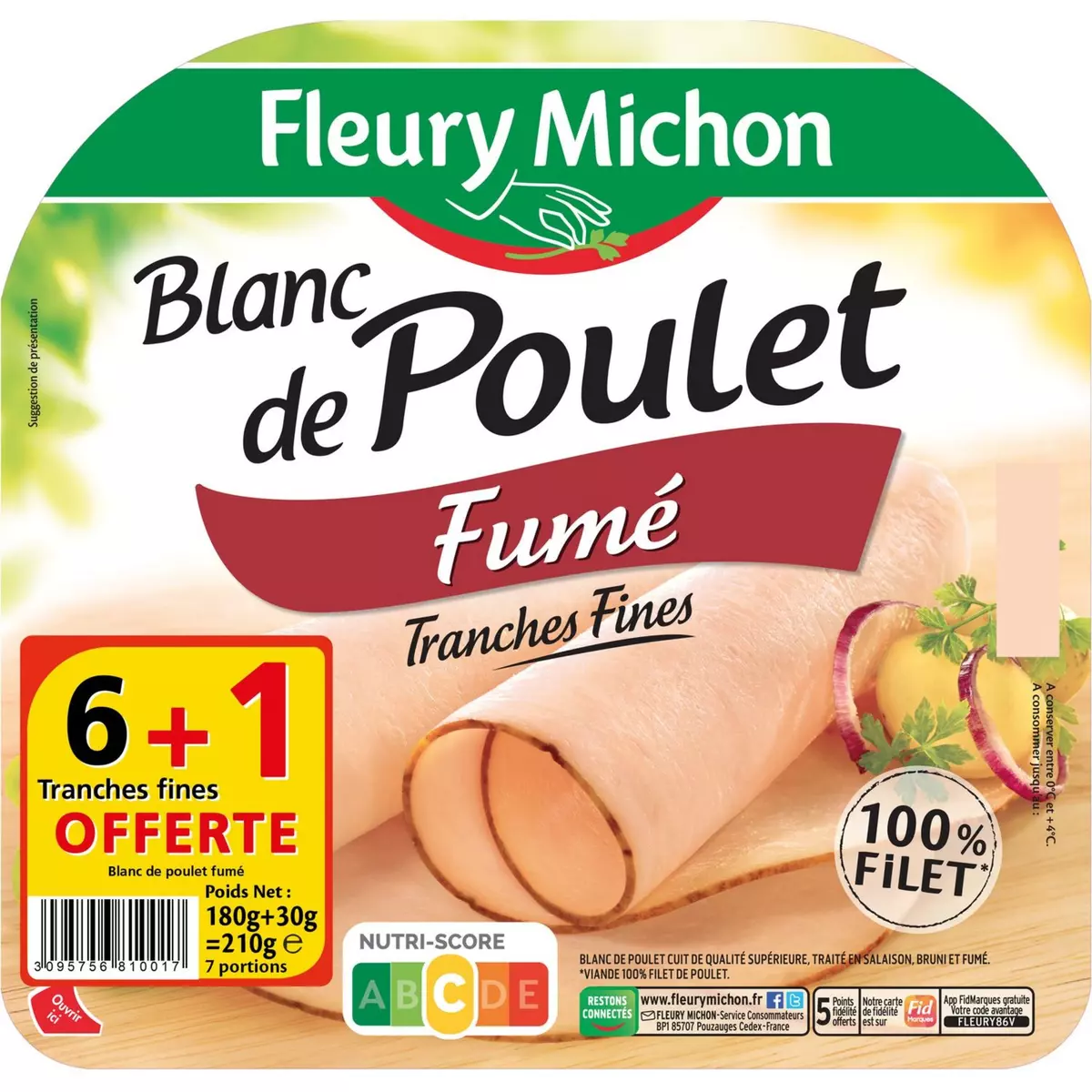 FLEURY MICHON Blanc de poulet fumé 6 tranches +1 offerte 210g