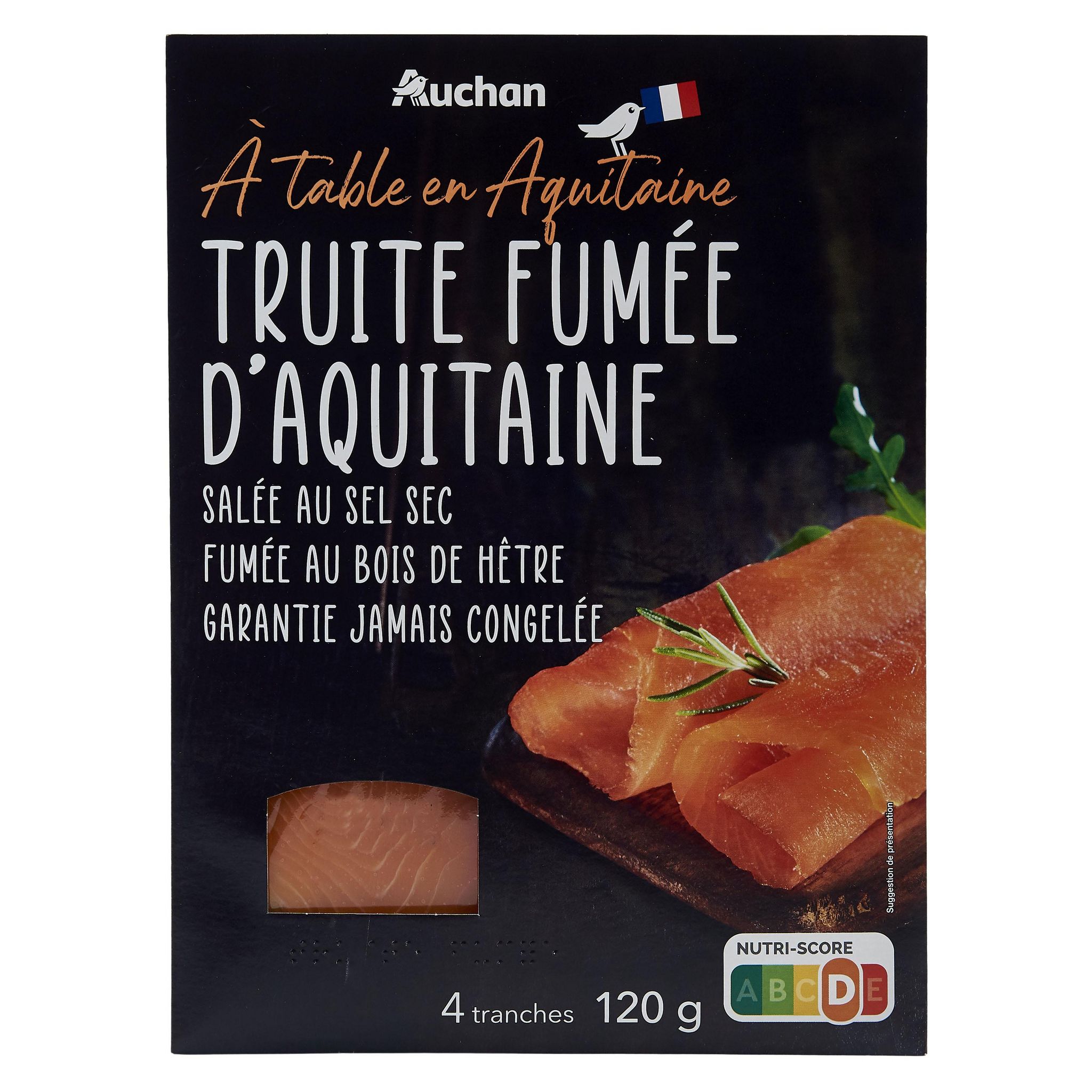 Voir la diapositive 2 : AUCHAN TERROIR Truite fumée d'Aquitaine 4 tranches 120g