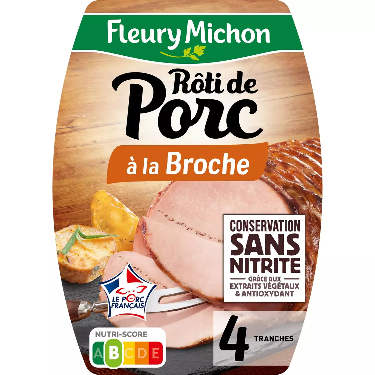 FLEURY MICHON Rôti de porc à la broche sans nitrite 4 tranches 140g