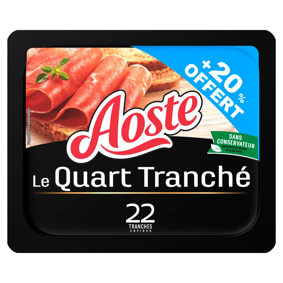 AOSTE Quart de jambon cru nature tranché 22 tranches environ 264g