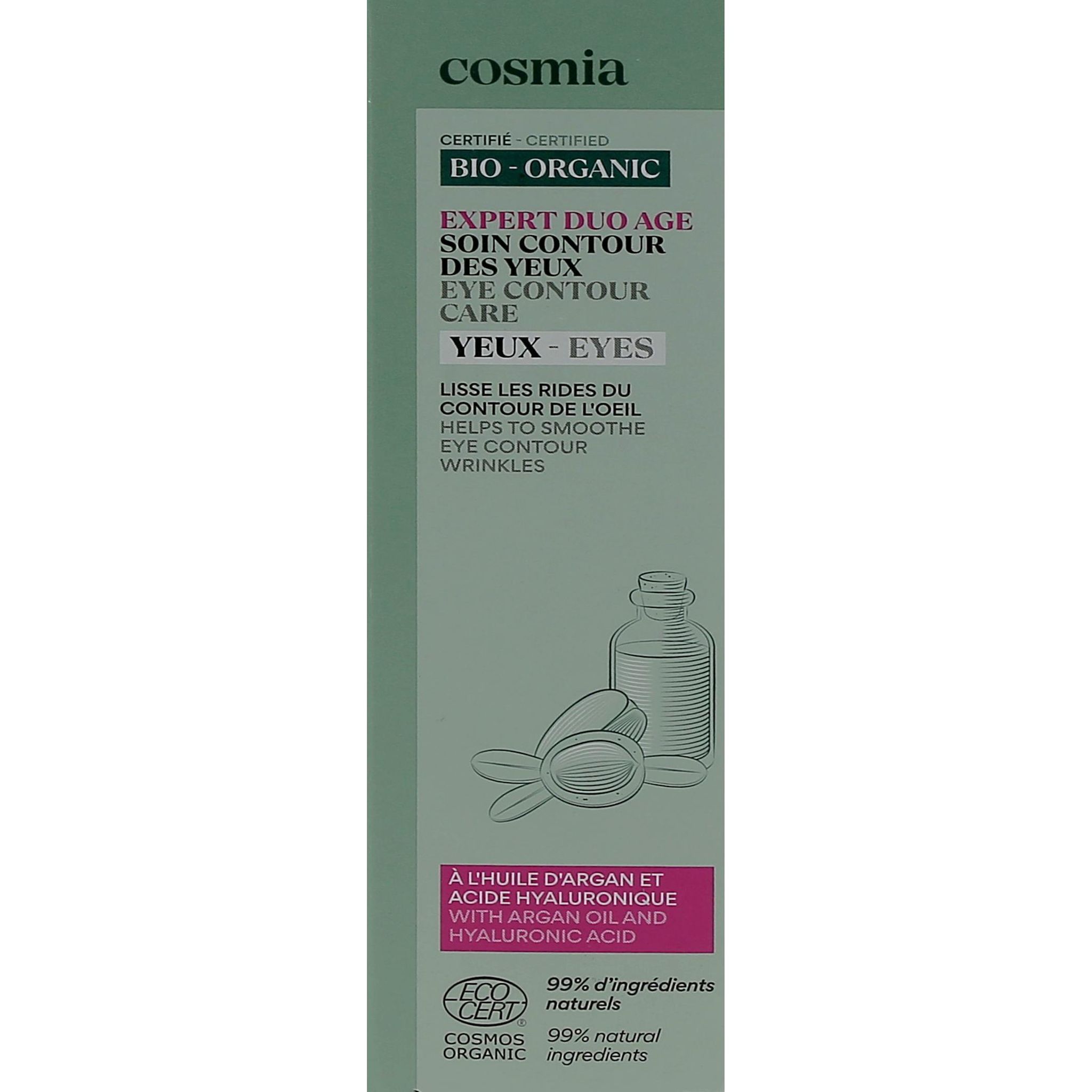 Voir la diapositive 5 : COSMIA BIO Expert duo âge Soin contour des yeux bio à l'huile d'argan et acide hyaluronique 15ml