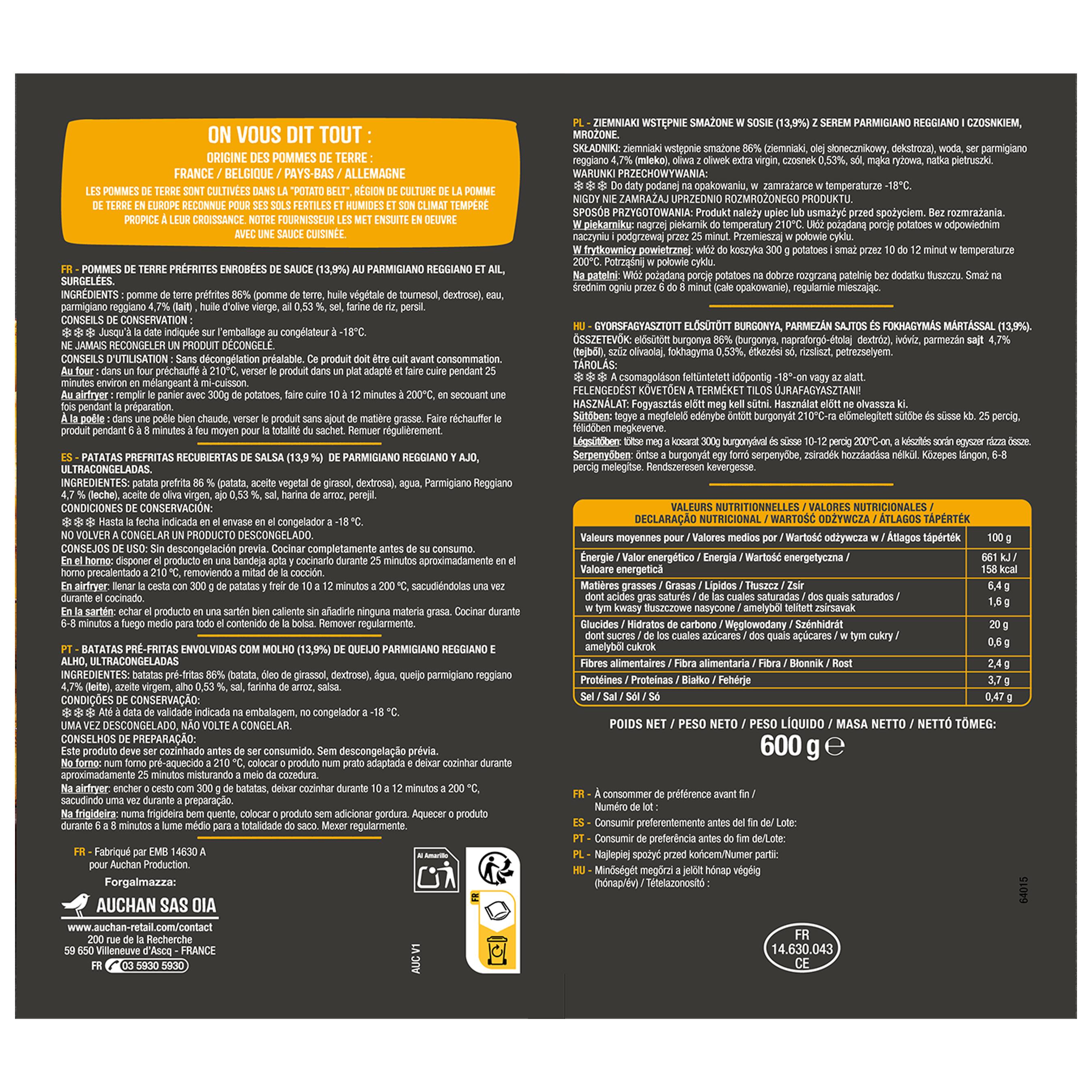 Voir la diapositive 2 : AUCHAN Potatoes au parmigiano reggiano et ail 600g
