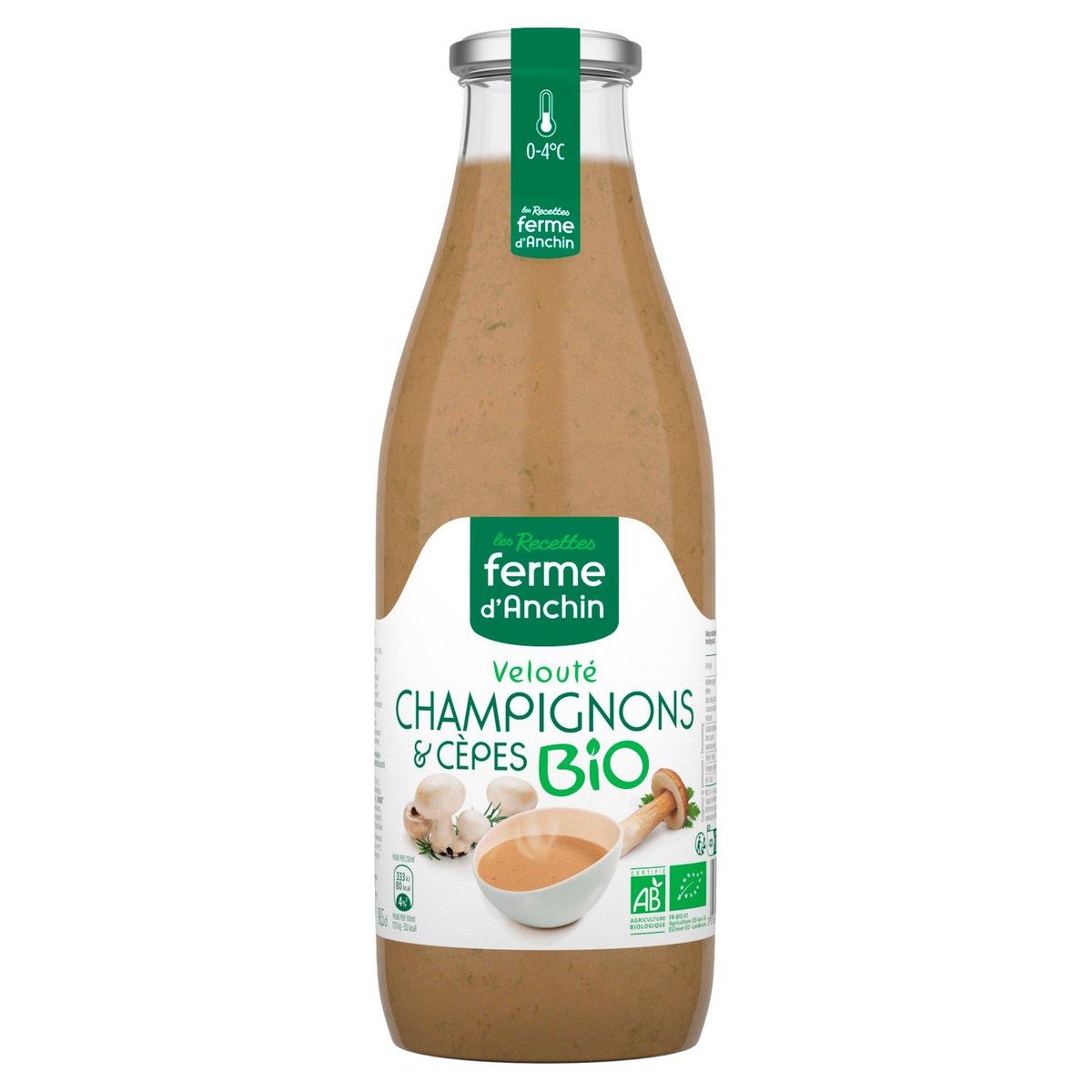 LES RECETTES FERME D'ANCHIN Velouté champignons et cèpes bio 98,5 cl