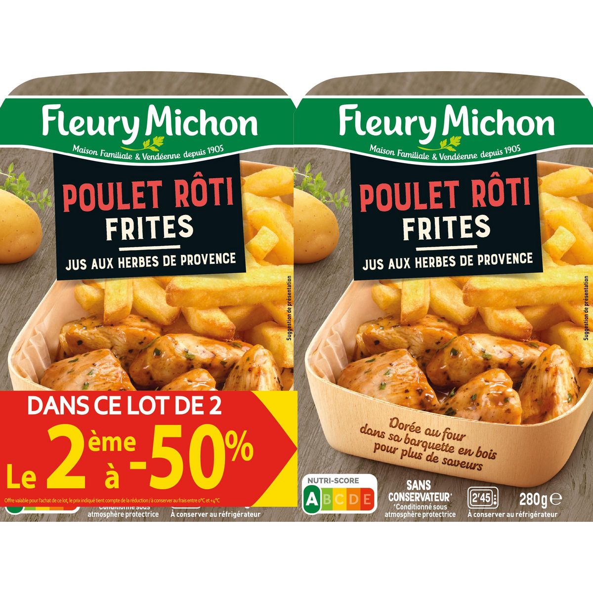 FLEURY MICHON Poulet rôti frites Lot de 2 le 2ème à 50% 560g