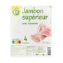 Voir la diapositive 2 : POUCE Jambon supérieur avec couenne 4 tranches 180g