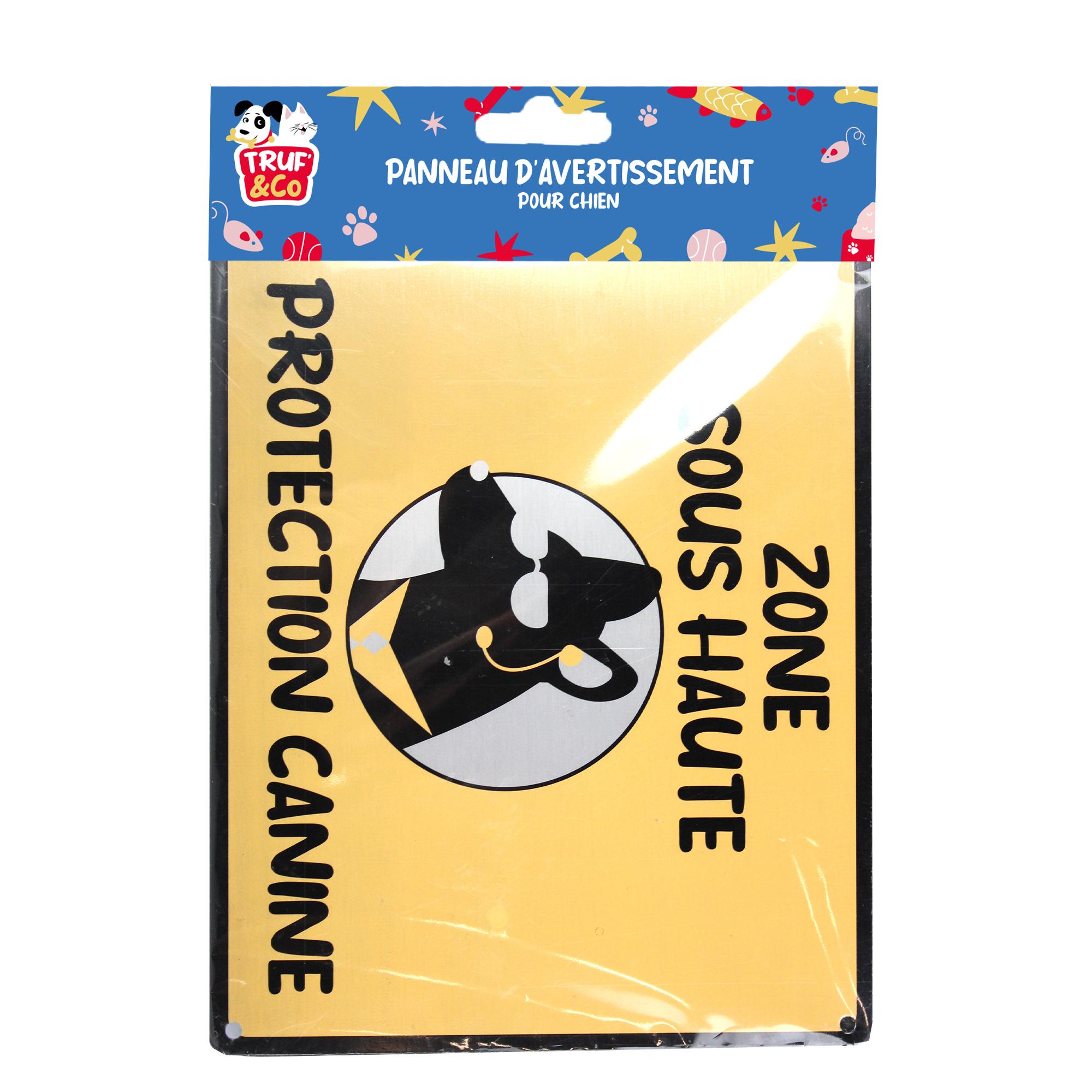 TRUF' & CO Panneau humour chien zone sous haute protection canine 25x20cm 1 pièce