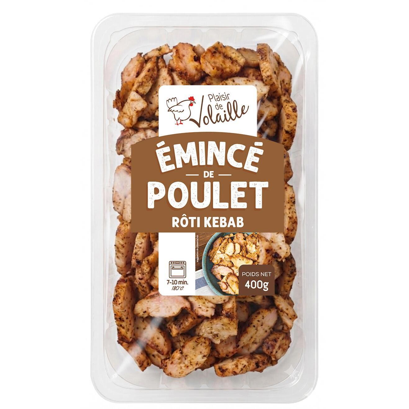 PLAISIR DE VOLAILLE Emincé de poulet rôti kebab 400g