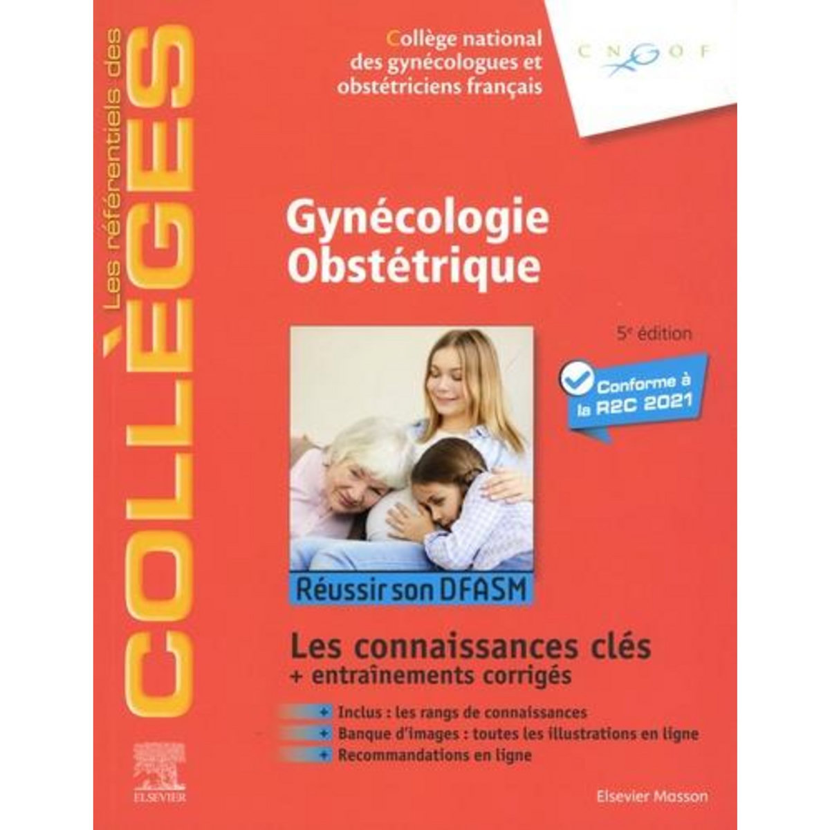 GYNECOLOGIE OBSTETRIQUE. 5E EDITION, Deruelle Philippe