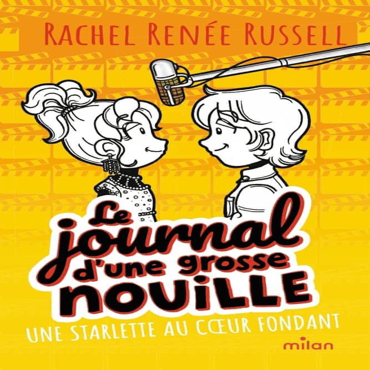 LE JOURNAL D'UNE GROSSE NOUILLE TOME 7 : UNE STARLETTE AU COEUR FONDANT, Russell Rachel Renée