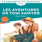 LES AVENTURES DE TOM SAWYER, Twain Mark