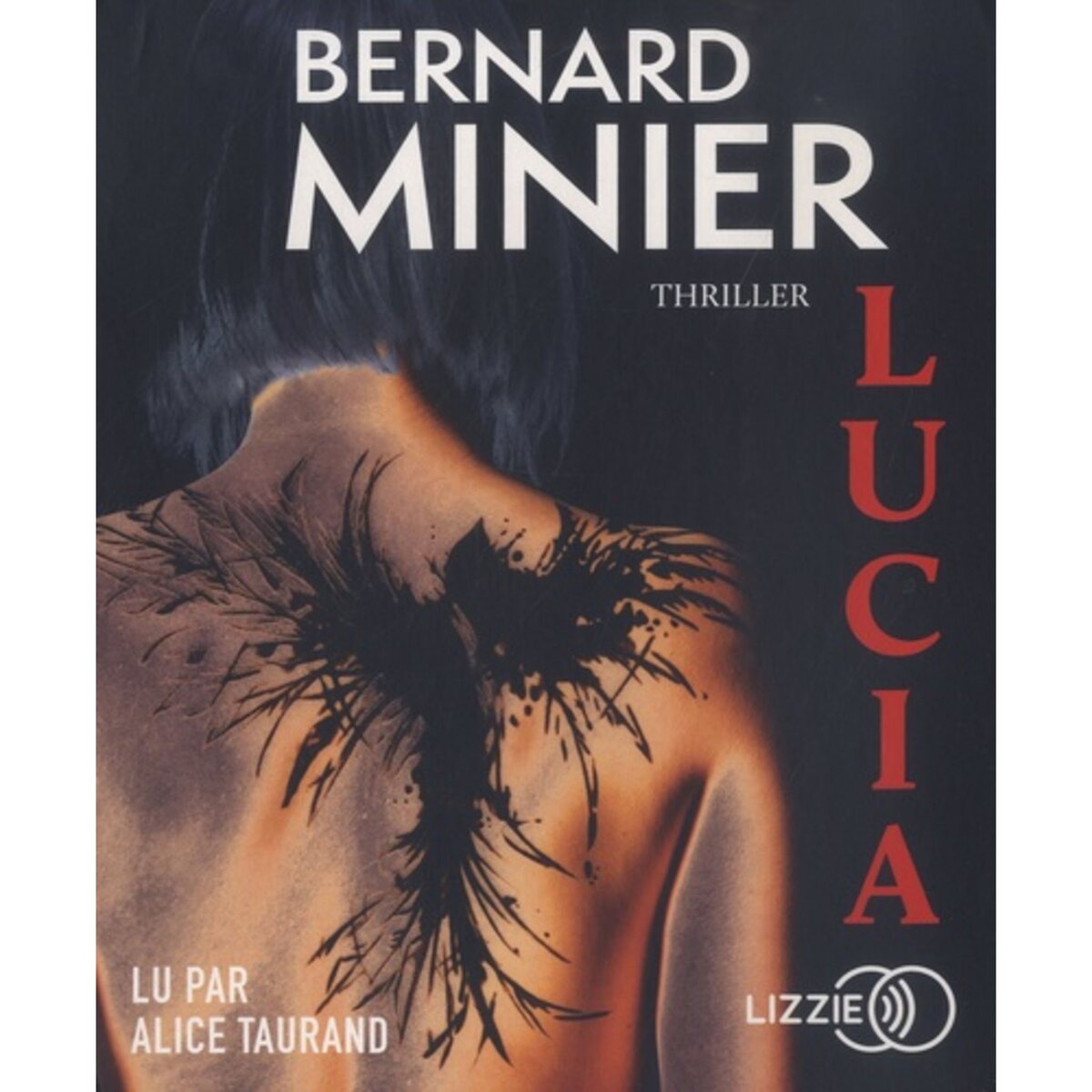  LUCIA. 1 CD AUDIO MP3, Minier Bernard