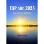  CAP SUR 2025 POUR UN FUTUR LUMINEUX, Giani Patrick