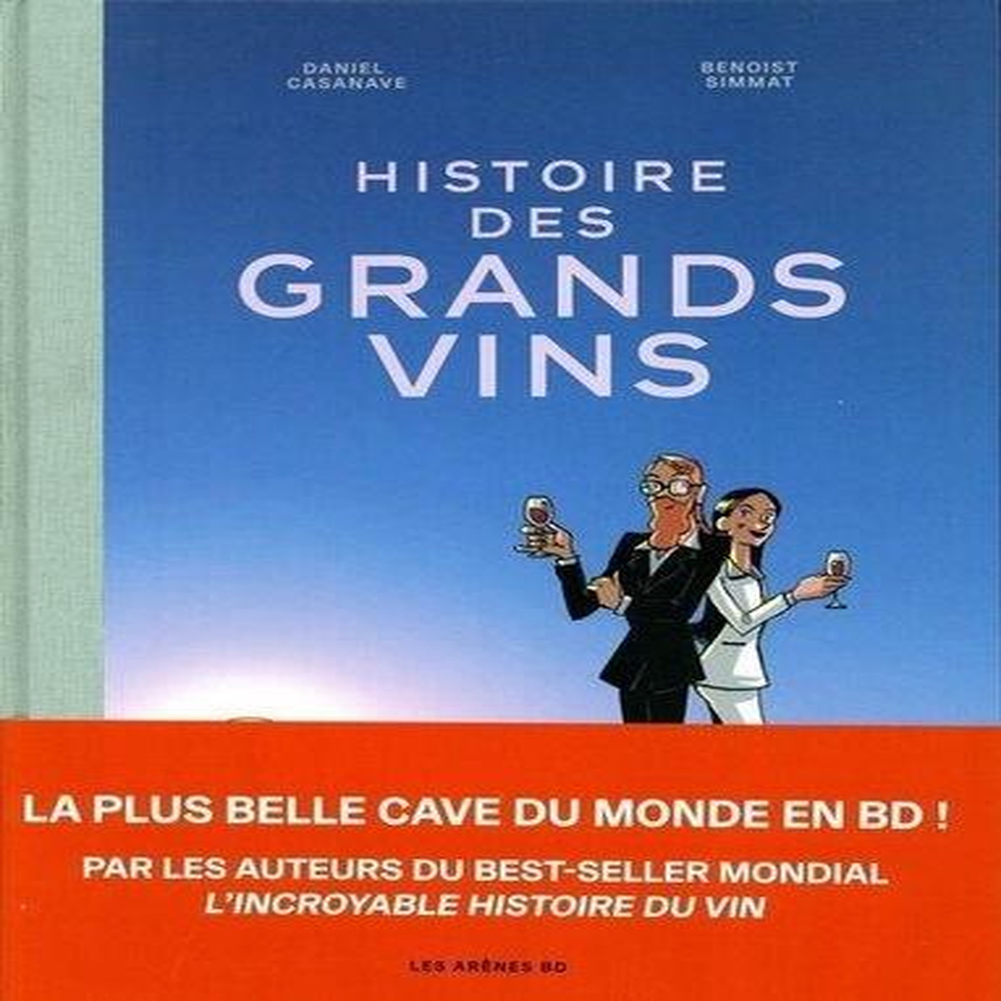 HISTOIRE DES GRANDS VINS, Simmat Benoist