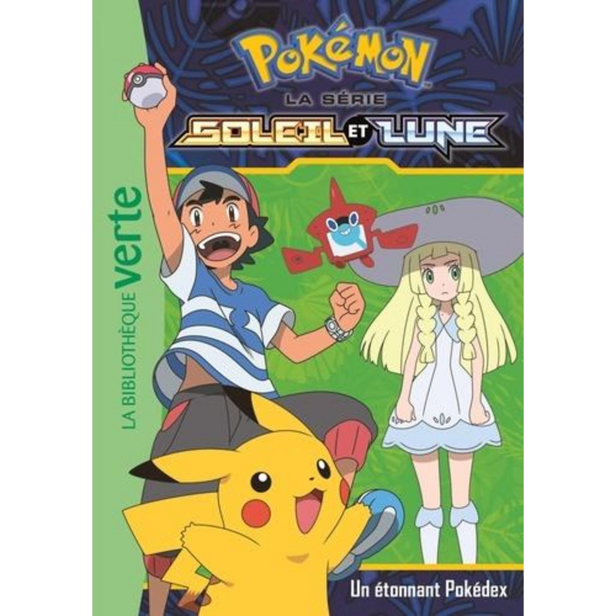 POKEMON SOLEIL ET LUNE TOME 3 : UN ETONNANT POKEDEX, Godeau Natacha