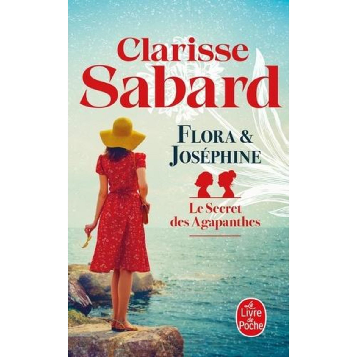 LE SECRET DES AGAPANTHES TOME 1 : FLORA ET JOSEPHINE, Sabard Clarisse
